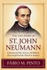 The Life Story of St. John Neumann