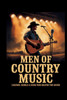 Men of Country Music: Legends, Rebels & Icons Who Shaped the Sound