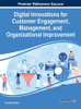 Digital Innovations for Customer Engagement, Management, and Organizational Improvement - 9781799851714