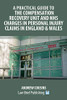 A Practical Guide to the Compensation Recovery Unit and NHS Charges in Personal Injury Claims in England & Wales