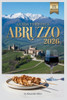 Guida turistica Abruzzo 2026: Alla scoperta delle montagne italiane, della costa adriatica e dei borghi storici