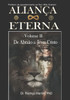 ALIANÇA ETERNA - Volume II: De Abraão a Jesus Cristo