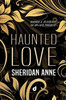 Haunted Love