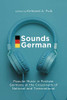 Sounds German : Popular Music in Postwar Germany at the Crossroads of the National and Transnational - 9781789204759