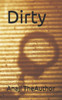 Dirty