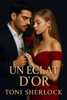Un Éclat d'Or: Deuxième édition