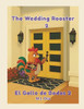 The Wedding Rooster 2: A Bilingual Children's Story in English and Spanish (un cuento infantil bilingüe en inglés y español)