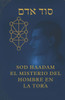 Sod Haadam: El Misterio del Hombre en la Tora