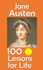 Jane Austen: 100 Lessons for Life