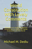World Constitution With Lovely Comments : Moving from Many Suboptimal Constitutions to the Much Better Constitution of the World