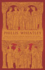 Phillis Wheatley : Poems on Various Subjects, Religious And Moral and A Memoir of Phillis Wheatley, a Native African and a Slave