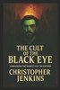 The Cult of the Black Eye: Unmasking the Oldest Cult in History