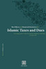 The Efficacy of Financial Structures for Islamic Taxes and Dues : Proceedings of the 7th AMI Contemporary Fiqhi Issues Workshop, 4-5th July 2019