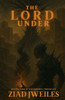 Zemoria Chronicles: The Lord Under