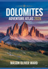 Dolomites Adventure Atlas 2026: Ultimate Hiking, Biking & Photogenic Trails Guide for Outdoor Enthusiasts