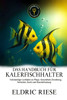 Das Handbuch Für Kalerfischhalter: Vollständiger Leitfaden zu Pflege, Gesundheit, Ernährung, Verhalten, Zucht und Haustierhaltung