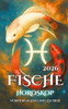 Fische: Horoskop, Vorhersagen und Zauber