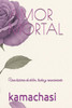 Amor Mortal: Una historia de dolor, lucha y renacimiento