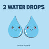2 Water Drops: A Bedtime Story for Kids