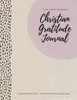 Not Your Average Christian Gratitude Journal : Guided Gratitude + Faith Equipping Resources (Daily Devotional, Gratitude and Prayer Journal for Women) - 9781952016325