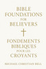 Bible Foundations for Believers Fondements bibliques pour les croyants
