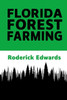 Florida Forest Farming