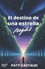 El destino de una estrella fugaz