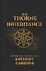 The Thorne Inheritance: Book One of the Sovereign Shadow Saga