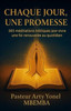 Chaque Jour, Une Promesse: 365 méditations bibliques pour vivre une foi renouvelée