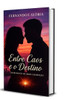 Entre O Caos E O Destino: Um Romance de Amor e Redenção"