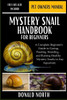 Mystery Snail Handbook for Beginners: A Complete Beginner's Guide to Caring, Feeding, Breeding, and Raising Healthy Mystery Snails in Any Aquarium.