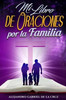 Mi Libro de Oraciones por la Familia