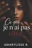 Ce que je n'ai pas vue