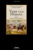 Viaje a la Habana (Spanish Edition)