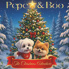 Pepe&Boo: The Christmas Adventure: A Christmas Story About Friendship and Kindness