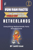 Fun Fan Facts: World Cup Edition - Netherlands: Everything Young Netherlands Fans Should Know