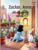 Zucker, Anna und der geheime Balkon (Comics für Kinder)