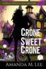 Crone Sweet Crone