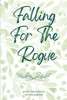 Falling For The Rogue: Ivy Falls Series