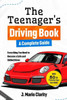 The Teenager's Driving Book: A Complete Guide: Everything You Need to Become a Safe and Skilled Driver