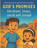 God's Promises: Abraham, Isaac, Jacob and Joseph: (Bible Adventures with Christian and Maria)