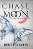 Chase the Moon : The Soul Watcher Series