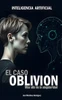 El caso Oblivion: Más allá de la singularidad