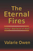 The Eternal Fires : Why I Believe in Hell