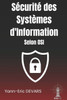Sécurité des Systèmes d'Information: Architecture pour la sécurité des Systèmes d'Information selon le modèle OSI