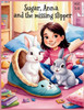 Sugar, Anna and the missing slipper