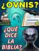 ¿Ovnis, Qué Dice La Biblia?: El Misterio del Mundo Espiritual