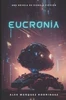 Eucronía: Una Novela de Ciencia Ficción