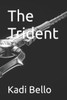 The Trident