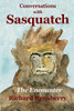 Conversations with Sasquatch : The Encounter